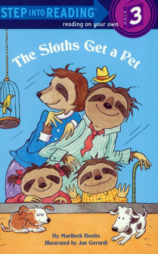 The Sloths Get a Pet!